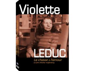 Violette Leduc, la chasse à l'amour