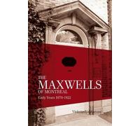 Violette Nakhjavani The Maxwells of Montreal Volume 1 (Tascabile)