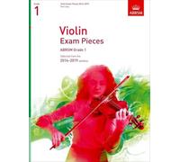 Violin Exam Pieces 2016-2019, ABRSM Grade 1, Part: Selected from the 2016-2019 syllabus