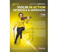 Violin in action. Intervals and arpeggios. Ediz. italiana e inglese. Con espansione online