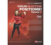 Violin in action. Positions. Metodo. Ediz. italiana e inglese. Con video o...