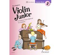 Stephen: Violin Junior: Concert Book 2 - a Creative Violin Method for Children Book With Media Online: A Creative Violin Method for Children. Band 2. 1-2 Violinen und Klavier ad lib..