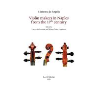 Violin makers in Naples-Italy from the 17th Century