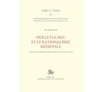 Viollet-le-Duc et le rationalisme médiévale