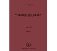 Violoncelles, vibrez! versione per 8 violoncelli. Cello Ensemble. Partitura