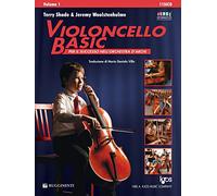 Violoncello Basic. Per il successo nell'orchestra d'archi (Vol. 1)