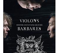 Violons Barbares - Monsters and Fantastic Creatur