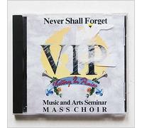 VIP Victory In Praise Music and Arts Seminar Mass Choir - Never Shall Forget