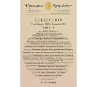 Vipassana Newsletter Collection - Part 5: From January 2002 to December 2003