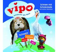 Vipo Entdeckt die Welt - 02: Schnee mit Schokolade und Weitere Abenteuer