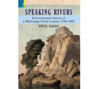 Vipul Singh Speaking Rivers (Copertina rigida)