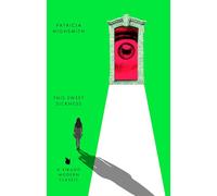 Virago Modern Classics: This Sweet Sickness: by Patricia Highsmith