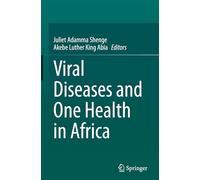 Viral Diseases and One Health in Africa