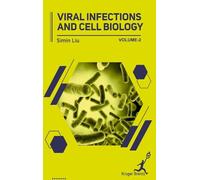 Viral Infections and Cell Biology Vol 2