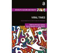 Viral Times: Reflections on the COVID-19 and HIV Pandemics
