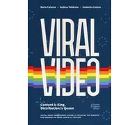 Viral video. Content is king, distribution is queen