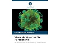 Viren als Ursache für Parodontitis: Die Rolle von Viren bei der Entstehung von Parodontitis