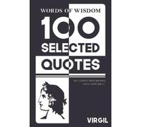 Virgil 100 Selected quotes (Edition1st) (Tascabile)