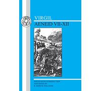 Virgil Aenid 7-12: Aeneid VII-XII: Bks. 7-12