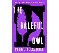Virgil Alexander The Baleful Owl (Tascabile)