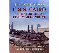 Virgil Carrington Jones Harold L Peterson National Park U.S.S. Cairo (Tascabile)