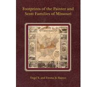 Virgil E Raines Emma Footprints of the Painter and Scott Fam (Copertina rigida)