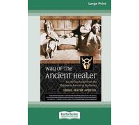 Virgil Mayor Apostol Way of the Ancient Healer (Tascabile)