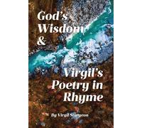 Virgil Sturgeon God's Wisdom and Virgil's Poetry in Rhyme (Tascabile)