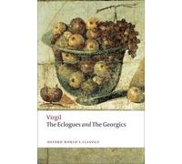 Virgil The Eclogues and Georgics (Tascabile) Oxford World's Classics