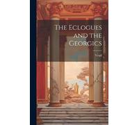 Virgil The Eclogues and the Georgics (Copertina rigida)