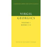 Virgil Virgil: Georgics: Volume 1, Books I-II (Tascabile)
