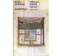 Virgilio, Eneide Volume 1 - [Zanichelli Editore]