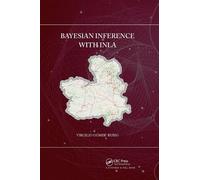 Virgilio Gomez-Rubio Bayesian inference with INLA (Tascabile)