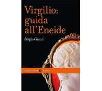 Virgilio: guida all'Eneide