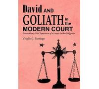 Virgilio J. Santiago David and Goliath in the Modern Court (Tascabile)