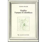 Virgilio: l'epopea in alambicco