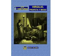 VIRGILIO, POETA Y MAGO