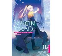 Virgin Road - Die Henkerin und ihre Art zu Leben Light Novel 11