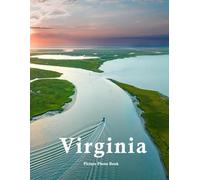 Virginia: A Beautifully Curated Coffee Table Book for Travel and Tourism Enthusiasts