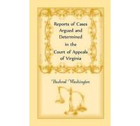 Virginia Alberto Reports of Cases Argued and Determined in the Cour (Tascabile)