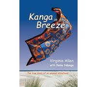 Virginia Allen Kanga in the Breeze (Tascabile)