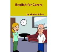 Virginia Allum English for Carers (Tascabile)