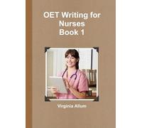 Virginia Allum OET Writing for Nurses Book 1 (Tascabile)