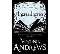 Virginia Andrews If There Be Thorns (Tascabile)