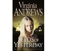 Virginia Andrews Seeds of Yesterday (Tascabile)
