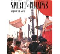 Virginia Ann Guess Spirit of Chiapas (Tascabile)