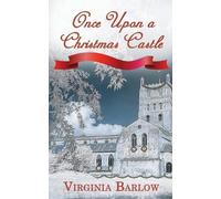 Virginia Barlow Once Upon a Christmas Castle (Tascabile)