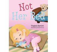 Virginia Bartlett Not Her Bed (Copertina rigida)