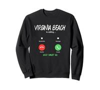 Virginia Beach Sta chiamando e Devo Andare in Viaggio Felpa