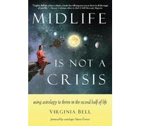 Virginia Bell Midlife is Not a Crisis (Tascabile)